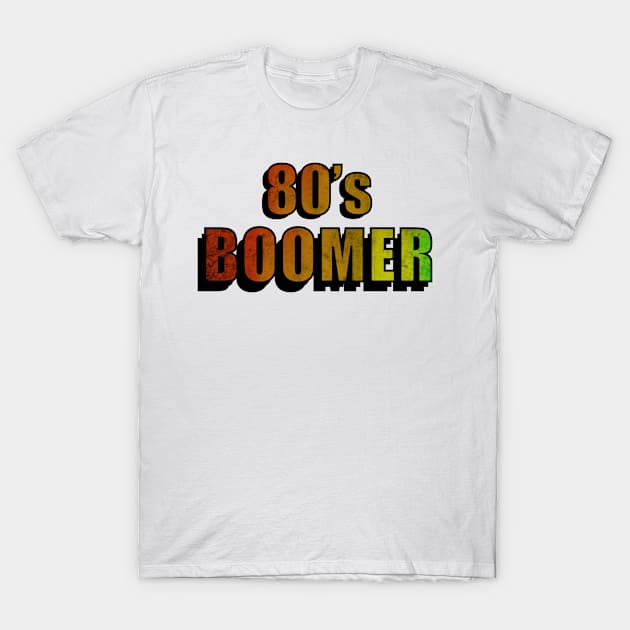 80's Boomer T-Shirt by BusyMonkeys